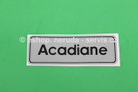Typový štítek Acadiane 