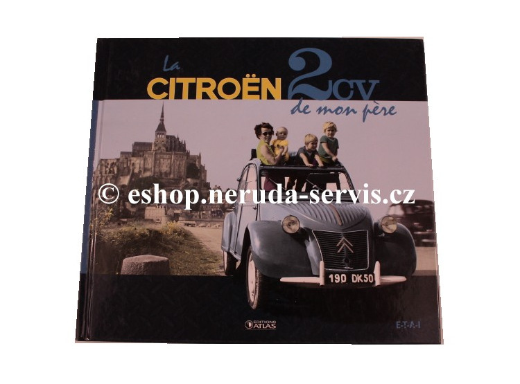 La Citroën 2CV de mon père