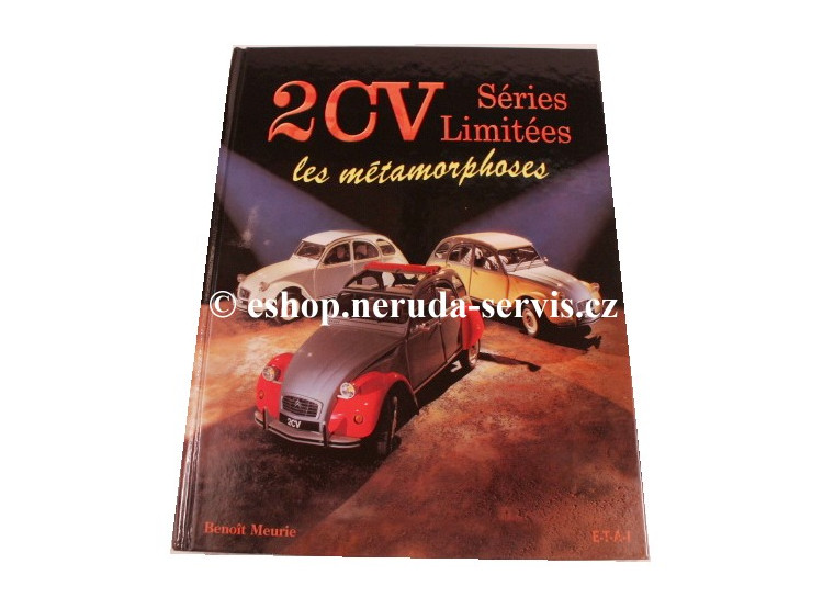 2CV Séries Limitées : Les métamorphoses