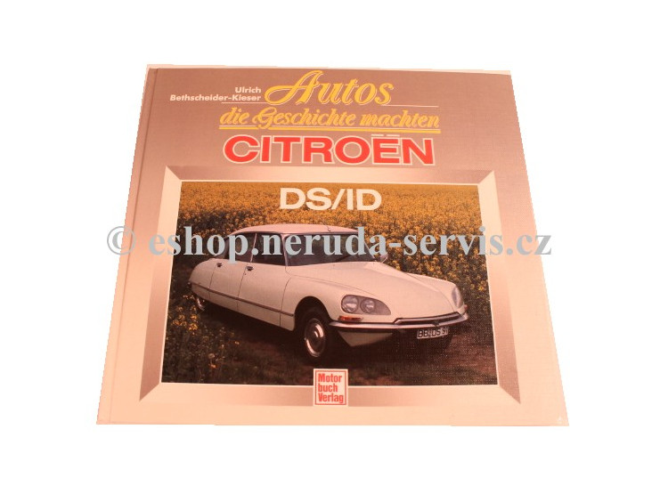 Autos die Geschichte machten : Citroen DS/ID